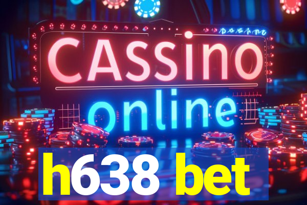 h638 bet
